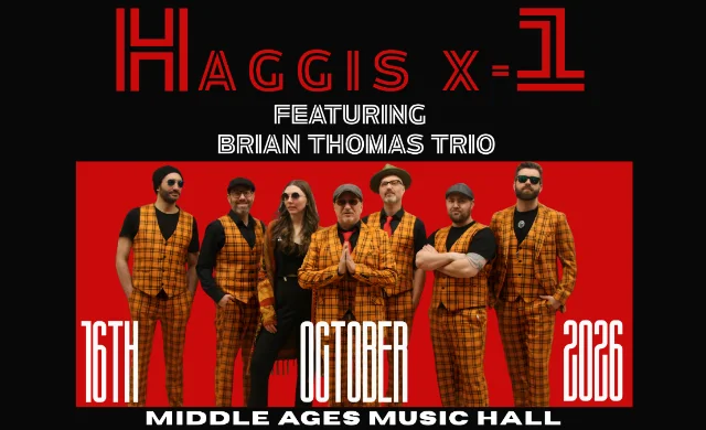 Haggis X-1 w/s/g Brian Thomas Trio