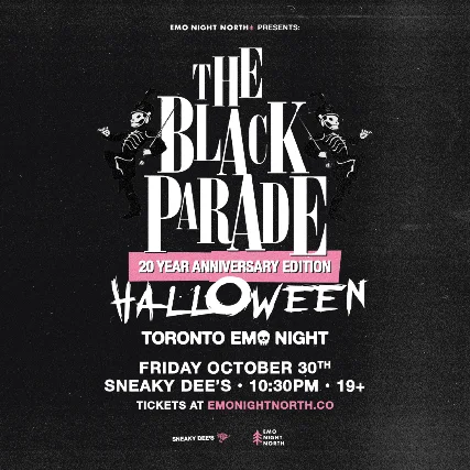 The Black Parade Halloween Emo Night Toronto at Sneaky Dee's - Oct 30 2026