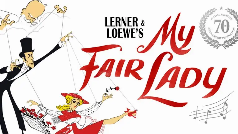 Event artwork: My Fair Lady (Australia) — Sydney Opera House- Joan Sutherland Theatre — Sydney — 16 October 2026