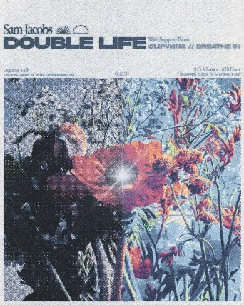 Sam Jacobs - Double Life with Clipwing & Breathe In