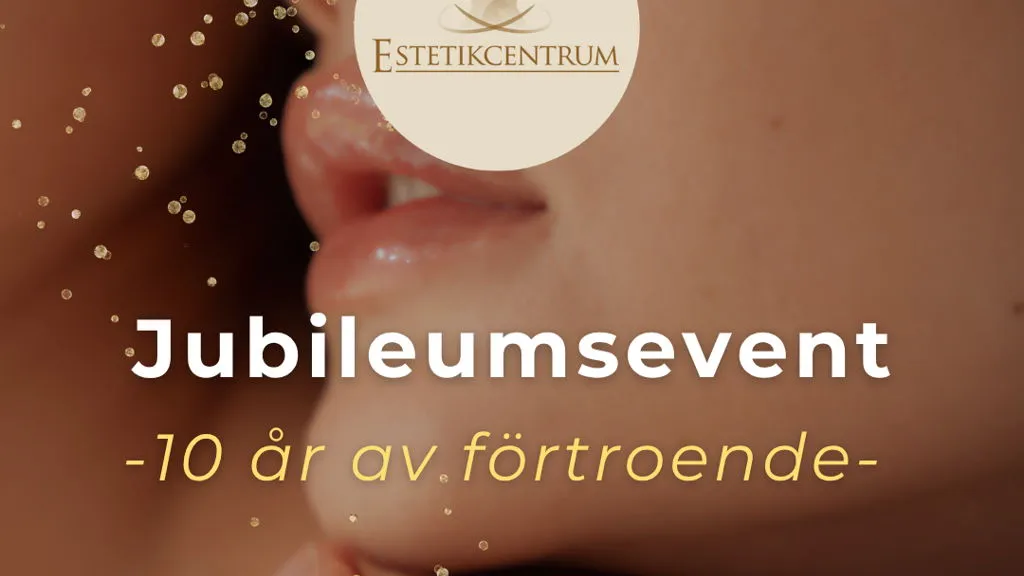 Estetikcentrums 10-års Jubileum