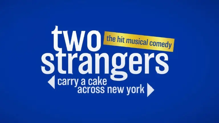 Event artwork: Two Strangers (Carry a Cake Across New York) — Longacre Theatre — New York — 9 October 2026
