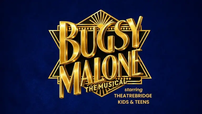 Event artwork: Bugsy Malone — Teatro - At The Italian Forum — Leichhardt — 2 October 2026