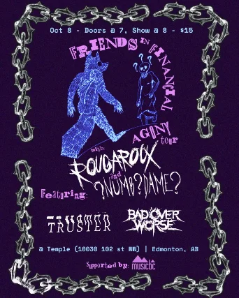 Rougaroux w/ Truster, ?numb?dame?, Bad Over Worse