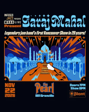 Event artwork: Garaj Mahal — The Pearl — Vancouver — 22 November 2026