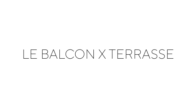 Le Balcon X Terrasse