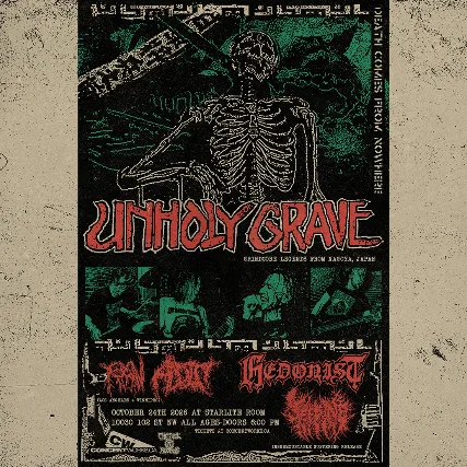 UNHOLY GRAVE w/ HEDONIST, RAW ADDICT & FEEDING