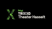 Trixxo Theater Hasselt