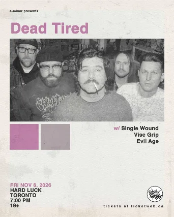 Dead Tired w/ Single Wound, Vise Grip & Evil Age