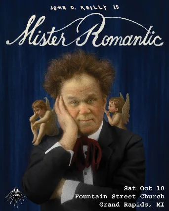 John C. Reilly is Mister Romantic