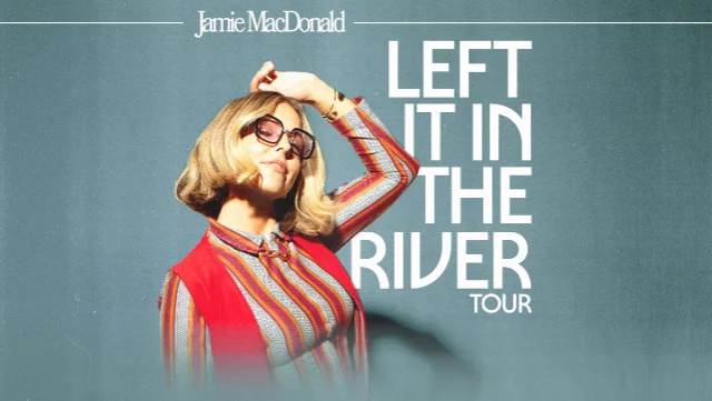 Left It In The River Tour with Jamie MacDonald - Charlotte, NC