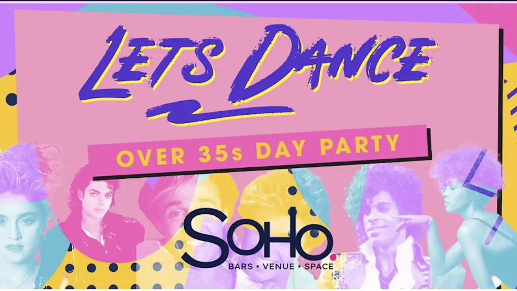 +35 Nostalgic Day Time Event: LETS DANCE