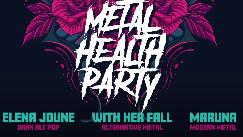 Metal Health Party – With Her Fall, Maruna & Elena Joune