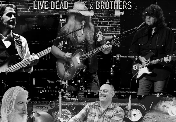 Live Dead and Brothers
