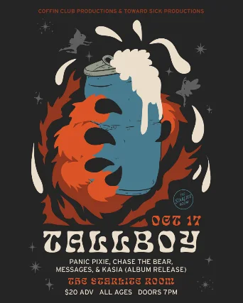 Tallboy w/ Panic Pixie, Chase The Bear, Messages, & Kasia