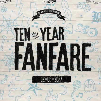 The Ten Year Fanfare