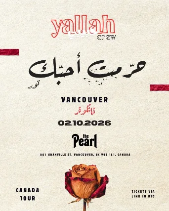 Event artwork: HARRAMT AHEBBAK TOUR — The Pearl — Vancouver — 2 October 2026